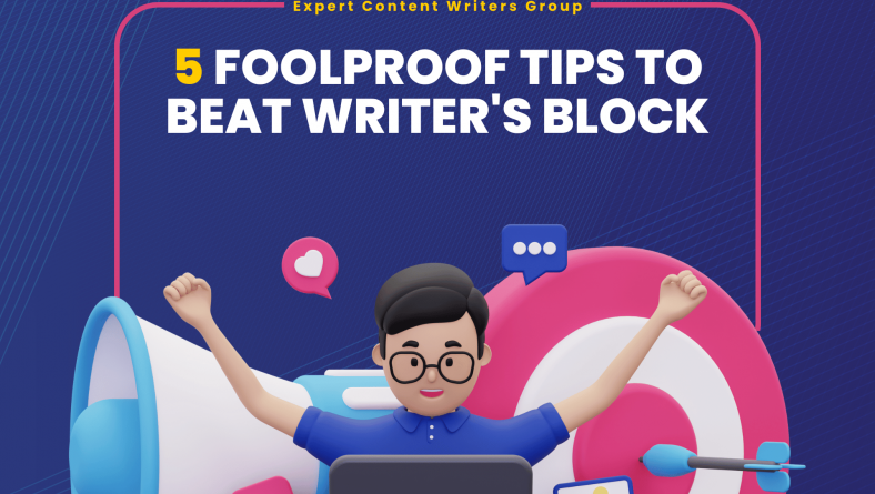 5 Foolproof Tips to Beat Writer’s Block